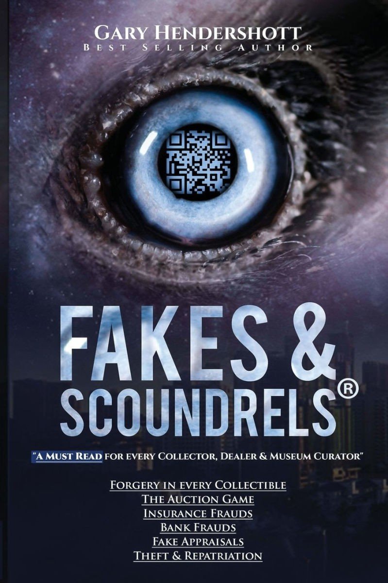 Fakes and Scoundrels by Gary Hendershott
